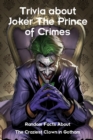 Image for Trivia about Joker The Prince of Crimes