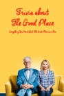 Image for Trivia about The Good Place