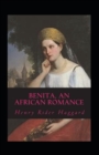 Image for Benita, An African Romance Annotated