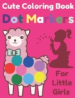 Image for Cute Coloring Book Dot Markers For Little Girls