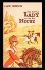 Image for The Little Lady of the Big House (Illustrated edition)