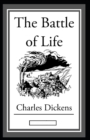 Image for The Battle of Life Annotated