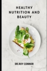 Image for Healthy Nutrition And Beauty