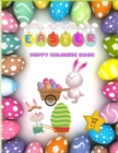 Image for happy easter coloring book for kids ages 4-8 : Easter Coloring Book for Kids and Toddlers, Activity Book for Toddlers and Preschoolers gift, Eggs Coloring Pages For Boys &amp; Girls