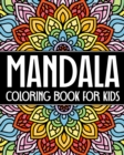 Image for Mandala Coloring Book For Kids : A Relaxing Mandala Coloring Book For Children