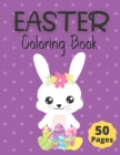 Image for Easter Coloring Book : 50 Fun and Cute Springtime Coloring Pages for Kids ages 6-12; Including Bunnies, Chicks, Easter Eggs and more.