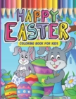 Image for Happy Easter Coloring Book For kids : A Great Cute Large Print Easter Colouring Book with Simple Drawings of Bunnies Eggs chicks lambs, Fantastic Gift For Easter