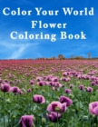 Image for Color Your World Flower Coloring Book