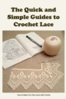 Image for The Quick and Simple Guides to Crochet Lace