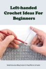 Image for Left-handed Crochet Ideas For Beginners