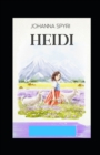 Image for Heidi (A classics novel by Johanna Spyri with orignal illustrations)