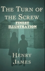 Image for The Turn of the Screw : (Finest Illustration)