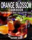 Image for Orange Blossom Cookbook