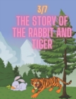 Image for The story of the tiger and the rabbit