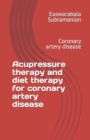 Image for Acupressure therapy and diet therapy for coronary artery disease