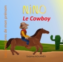 Image for Nino le Cowboy : Les aventures de mon prenom