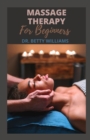 Image for Massage Therapy for Beginners