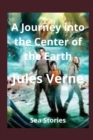 Image for A Journey into the Center of the Earth(Annotated)