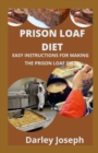 Image for Prison Loaf Diet