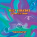 Image for The 7 Chakras : For children