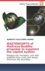 Image for MASTEREARTH of Maitreya Buddha proposes to supplant the capital system : Replace the monetary unit with qualified time units and assign minimum life annuities