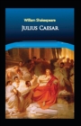 Image for Julius Caesar (A classics novel by William Shakespeare)(illustrated edition)