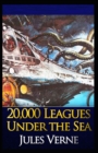 Image for 20,000 Leagues Under the Sea (illustrated edition)
