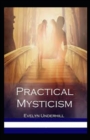 Image for Practical Mysticism Illustrated