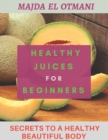 Image for Healthy Juices For Beginners