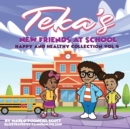 Image for Teka&#39;s NEW FRIENDS AT SCHOOL