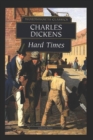 Image for Hard Times by Charles Dickens : A Classic illustrated Edition