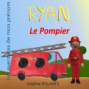 Image for Ryan le Pompier : Les aventures de mon prenom