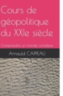 Image for Cours de geopolitique du XXIe siecle