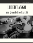 Image for Libertango per Quartetto d&#39;Archi