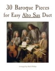 Image for 30 Baroque Pieces for Easy Alto Sax Duet