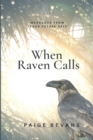 Image for When Raven Calls : Messages From Your Future Self