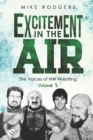 Image for Excitement in the Air : The Voices of NW Wrestling, Volume 2