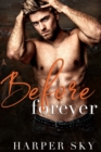 Image for Before Forever (A Small Town Single Dad Romance)