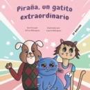 Image for Pirana, un gatito extraordinario (3a Edicion)