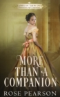Image for More than a Companion : A Regency Romance