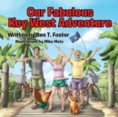 Image for Our Fabulous Key West Adventure