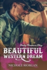 Image for A Beautiful Western Dream : Cowboy Romance Story