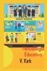 Image for Metodologia Educativa