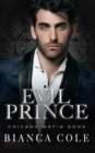 Image for Evil Prince : A Dark Arranged Marriage Romance