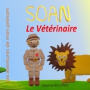 Image for Soan le Veterinaire : Les aventures de mon prenom