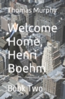 Image for Welcome Home, Henri Boehm : Book Two