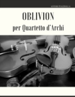 Image for Oblivion per Quartetto d&#39;Archi