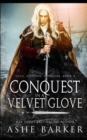 Image for Conquest in a Velvet Glove