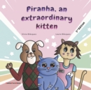 Image for Piranha, an extraordinary kitten (3rd Edition)