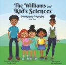 Image for The Williams and Kid&#39;s Sciences